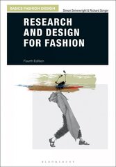 Research and Design for Fashion 4th edition hind ja info | Kunstiraamatud | kaup24.ee