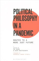 Political Philosophy in a Pandemic: Routes to a More Just Future цена и информация | Исторические книги | kaup24.ee