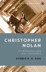 Christopher Nolan: Filmmaker and Philosopher hind ja info | Ajalooraamatud | kaup24.ee