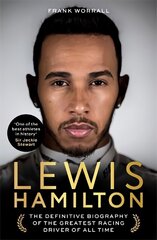 Lewis Hamilton: The Biography цена и информация | Биографии, автобиогафии, мемуары | kaup24.ee