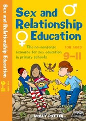 Sex and Relationships Education 9-11: The no nonsense guide to sex education for all primary teachers hind ja info | Ühiskonnateemalised raamatud | kaup24.ee