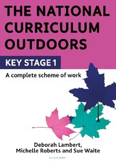 National Curriculum Outdoors: KS1 цена и информация | Книги по социальным наукам | kaup24.ee