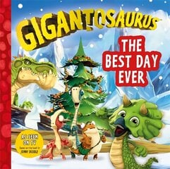Gigantosaurus: The Best Day Ever цена и информация | Книги для малышей | kaup24.ee