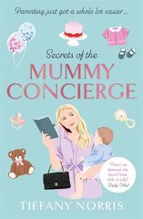 Secrets of the Mummy Concierge: The perfect Christmas gift: 'There's no demand she hasn't been able to fulfil' Daily Mail hind ja info | Eneseabiraamatud | kaup24.ee