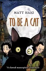 To Be A Cat цена и информация | Книги для подростков и молодежи | kaup24.ee