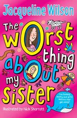 Worst Thing About My Sister цена и информация | Книги для подростков и молодежи | kaup24.ee