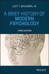 Brief History of Modern Psychology 3e 3rd Edition hind ja info | Ühiskonnateemalised raamatud | kaup24.ee