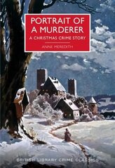 Portrait of a Murderer: A Christmas Crime Story hind ja info | Fantaasia, müstika | kaup24.ee