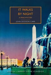 It Walks by Night: A Paris Mystery цена и информация | Фантастика, фэнтези | kaup24.ee