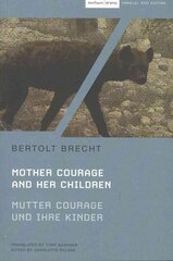 Mother Courage and Her Children: Mutter Courage und ihre Kinder Parallel text edition hind ja info | Ajalooraamatud | kaup24.ee