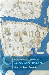 Cambridge Companion to Constantinople New edition цена и информация | Исторические книги | kaup24.ee