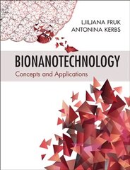 Bionanotechnology: Concepts and Applications цена и информация | Книги по социальным наукам | kaup24.ee