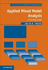 Applied Mixed Model Analysis: A Practical Guide 2nd Revised edition hind ja info | Majandusalased raamatud | kaup24.ee