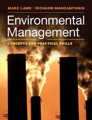 Environmental Management: Concepts and Practical Skills hind ja info | Ühiskonnateemalised raamatud | kaup24.ee