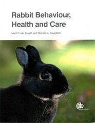 Rabbit Behaviour, Health and Care цена и информация | Книги по экономике | kaup24.ee