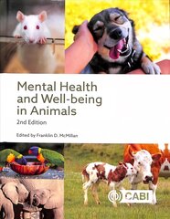 Mental Health and Well-being in Animals 2nd edition hind ja info | Entsüklopeediad, teatmeteosed | kaup24.ee