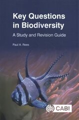 Key Questions in Biodiversity: A Study and Revision Guide цена и информация | Книги по экономике | kaup24.ee