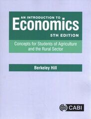 Introduction to Economics: Concepts for Students of Agriculture and the Rural Sector 5th edition hind ja info | Majandusalased raamatud | kaup24.ee