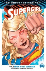 Supergirl Vol. 1: Reign of the Cyborg Supermen (Rebirth), Vol 1 , Reign of the Cyber Supermen (Rebirth) цена и информация | Фантастика, фэнтези | kaup24.ee