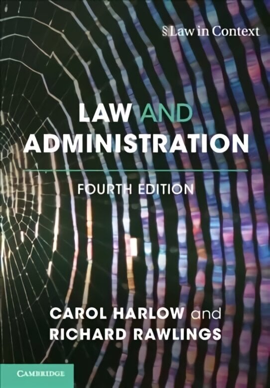 Law and Administration 4th Revised edition hind ja info | Majandusalased raamatud | kaup24.ee