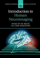 Introduction to Human Neuroimaging hind ja info | Ühiskonnateemalised raamatud | kaup24.ee