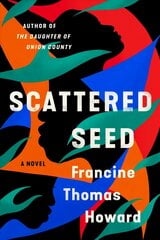 Scattered Seed: A Novel цена и информация | Фантастика, фэнтези | kaup24.ee