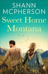 Sweet Home Montana цена и информация | Фантастика, фэнтези | kaup24.ee
