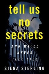 Tell Us No Secrets: A Novel hind ja info | Fantaasia, müstika | kaup24.ee