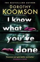 I Know What You've Done: a completely unputdownable thriller with shocking twists from the bestselling author цена и информация | Фантастика, фэнтези | kaup24.ee