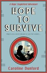 Hope to Survive (Hope Stapleford Adventure 2): An exhilarating suspense-filled spy adventure hind ja info | Fantaasia, müstika | kaup24.ee