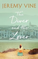 Diver and The Lover: A novel of love and the unbreakable bond between sisters цена и информация | Фантастика, фэнтези | kaup24.ee