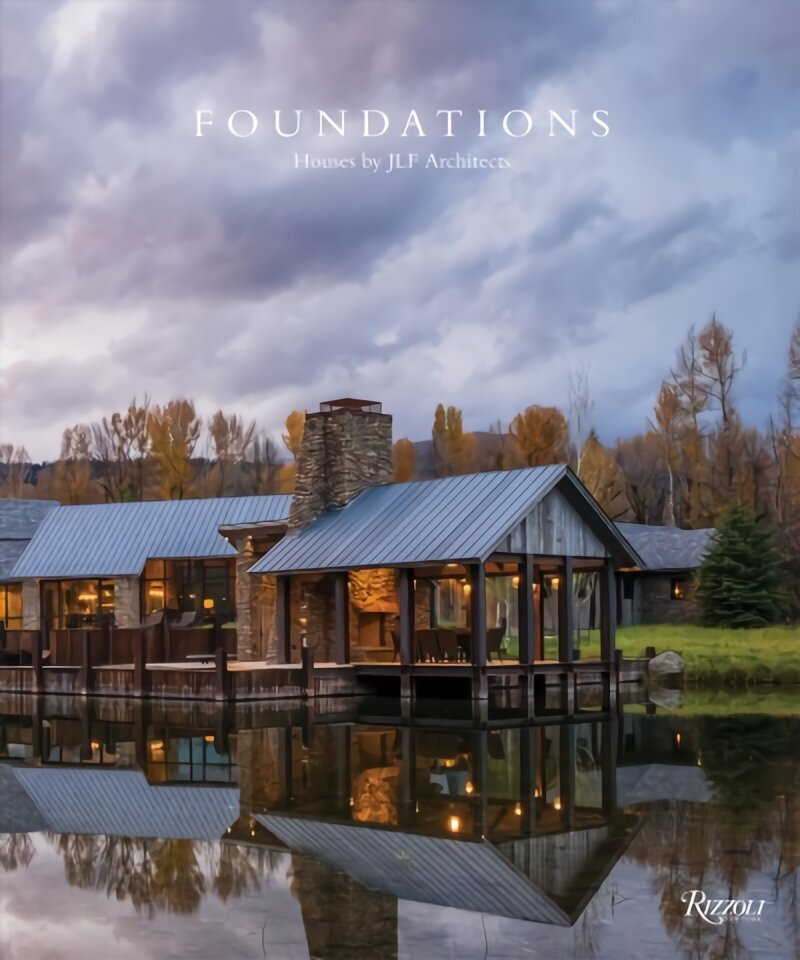 Foundations: Houses by JLF Architects цена и информация | Arhitektuuriraamatud | kaup24.ee