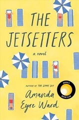 Jetsetters: A Novel цена и информация | Фантастика, фэнтези | kaup24.ee