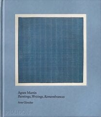 Agnes Martin: Painting, Writings, Remembrances цена и информация | Книги об искусстве | kaup24.ee