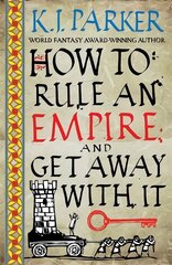 How To Rule An Empire and Get Away With It: The Siege, Book 2 цена и информация | Фантастика, фэнтези | kaup24.ee