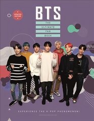 BTS - The Ultimate Fan Book: Experience the K-Pop Phenomenon! Updated hind ja info | Kunstiraamatud | kaup24.ee