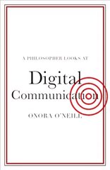 Philosopher Looks at Digital Communication New edition цена и информация | Исторические книги | kaup24.ee