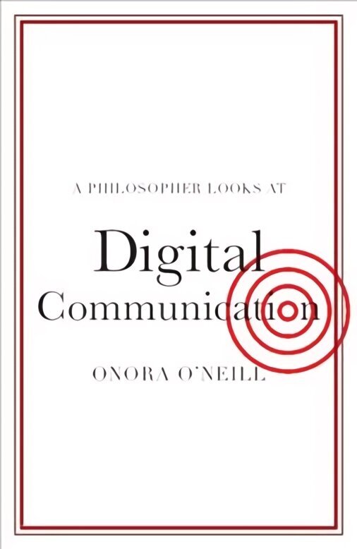 Philosopher Looks at Digital Communication New edition hind ja info | Ajalooraamatud | kaup24.ee