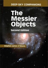 Deep-Sky Companions: The Messier Objects 2nd Revised edition hind ja info | Tervislik eluviis ja toitumine | kaup24.ee