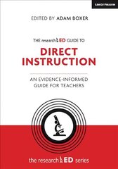 researchED Guide to Explicit and Direct Instruction: An evidence-informed guide for teachers 2019 цена и информация | Книги по социальным наукам | kaup24.ee