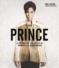 Prince: A Portrait of the Artist in Memories & Memorabilia: A Portrait of the Artist цена и информация | Книги об искусстве | kaup24.ee