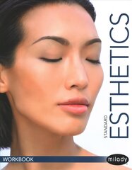 Student Workbook for Milady Standard Esthetics: Fundamentals: Fundamentals 12th edition цена и информация | Книги по социальным наукам | kaup24.ee