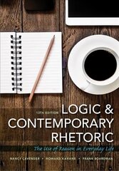 Logic and Contemporary Rhetoric: The Use of Reason in Everyday Life 13th edition цена и информация | Исторические книги | kaup24.ee