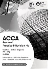 ACCA Taxation FA2018: Practice and Revision Kit цена и информация | Книги по экономике | kaup24.ee