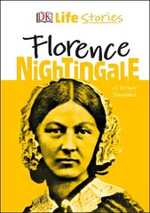 DK Life Stories Florence Nightingale цена и информация | Книги для подростков и молодежи | kaup24.ee