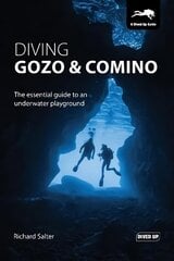 Diving Gozo & Comino: The Essential Guide to an Underwater Playground hind ja info | Tervislik eluviis ja toitumine | kaup24.ee