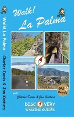 Walk! La Palma 4th edition hind ja info | Tervislik eluviis ja toitumine | kaup24.ee