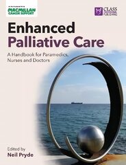 Enhanced Palliative Care: A handbook for paramedics, nurses and doctors цена и информация | Книги по экономике | kaup24.ee