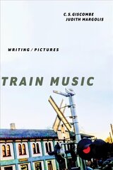 Train Music - Writing / Pictures цена и информация | Поэзия | kaup24.ee