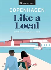 Copenhagen Like a Local: By the People Who Call It Home hind ja info | Reisiraamatud, reisijuhid | kaup24.ee